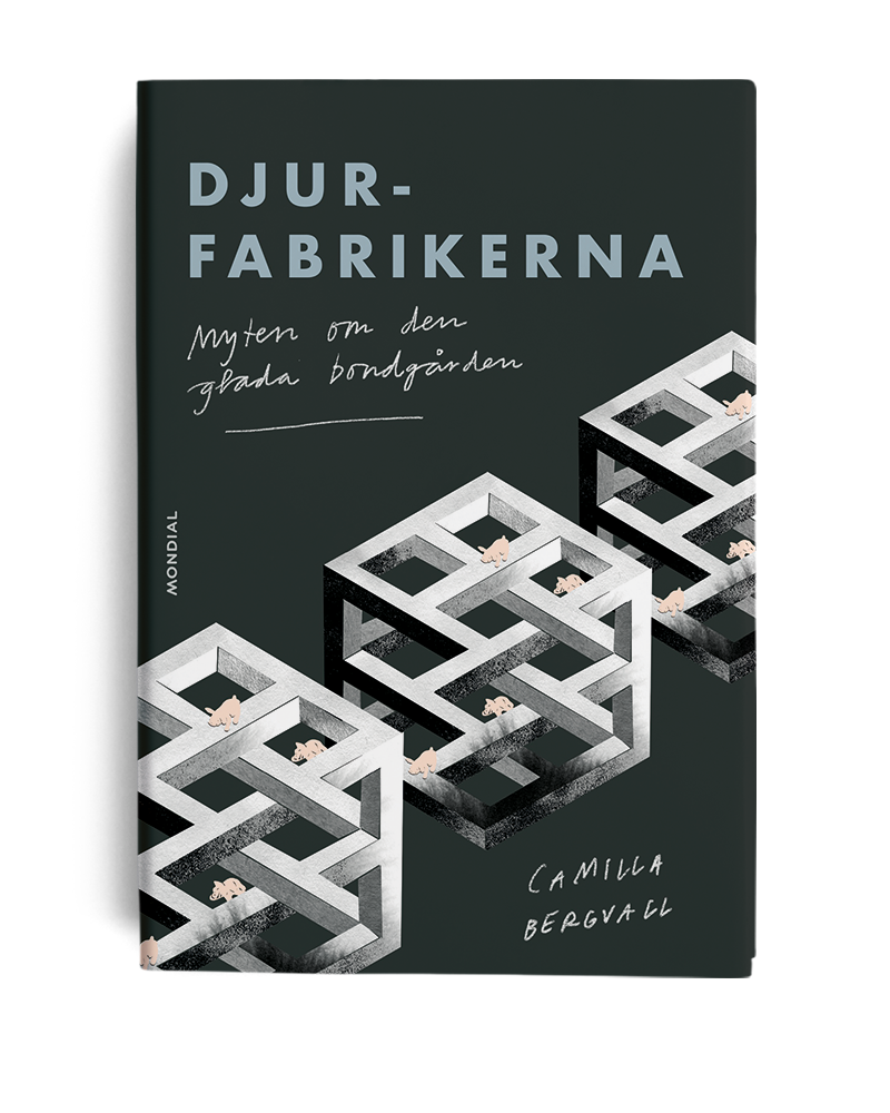 Djurfabrikerna: Myten om den glada bondgården