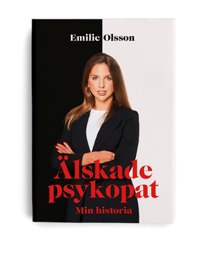 Älskade psykopat : min historia