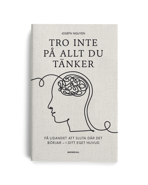 Tro inte på allt du tänker