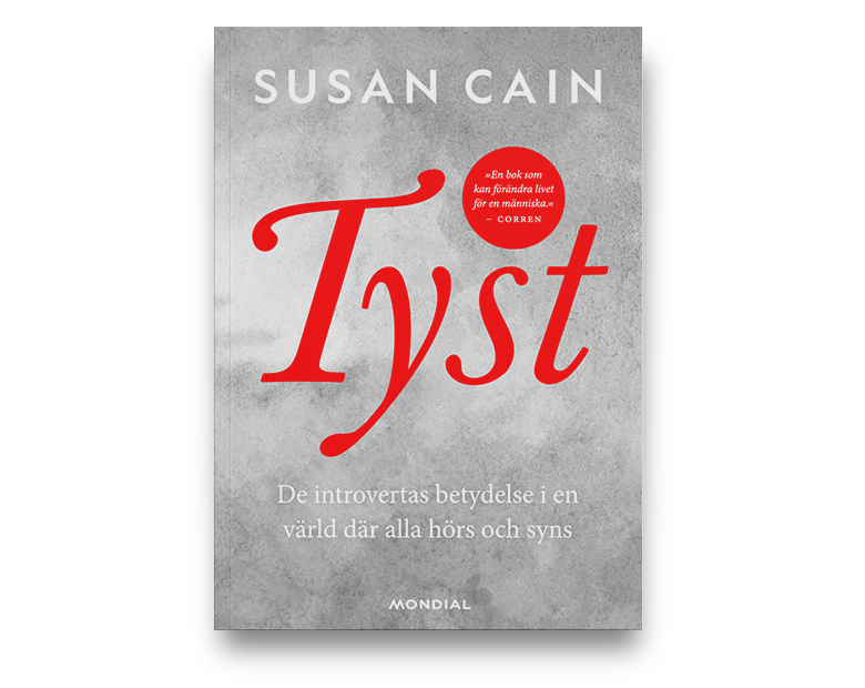 Tyst: de introvertas betydelse i ett samhälle där alla hörs och syns