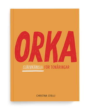 Orka: självkänsla för tonåringar