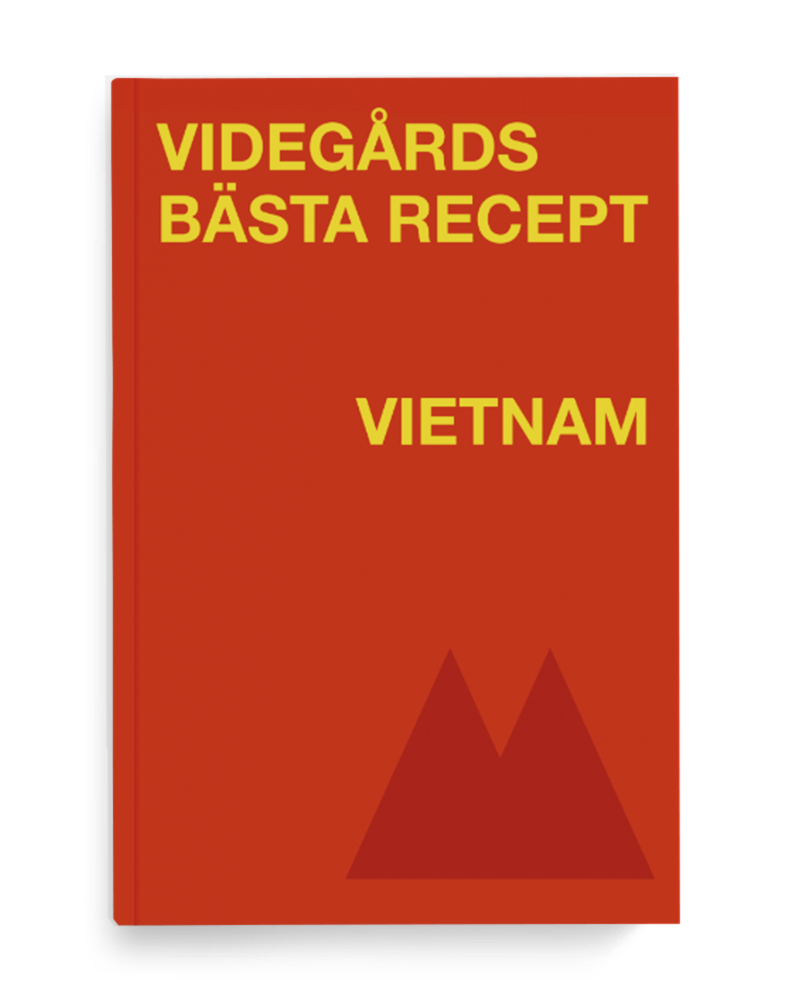 Videgårds bästa recept: Vietnam