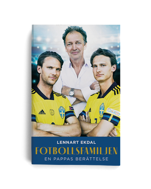 Fotbollsfamiljen: en pappas berättelse