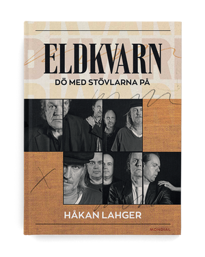 Eldkvarn: dö med stövlarna på