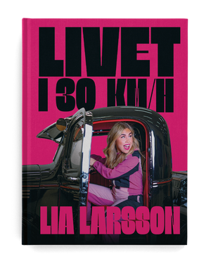 SIGNERAD Livet i 30 km/h