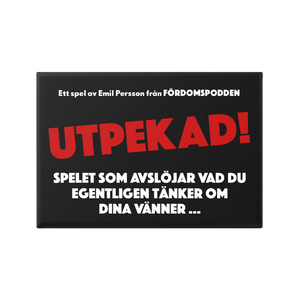 Utpekad! Spelet från Fördomspodden