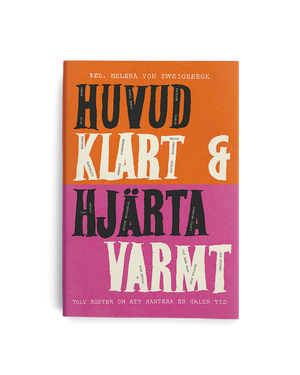 Huvud klart och hjärta varmt