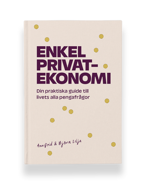 Enkel privatekonomi : Din praktiska guide till livets alla pengafrågor
