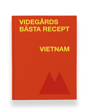 Videgårds bästa recept: Vietnam