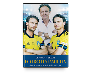 Fotbollsfamiljen: en pappas berättelse